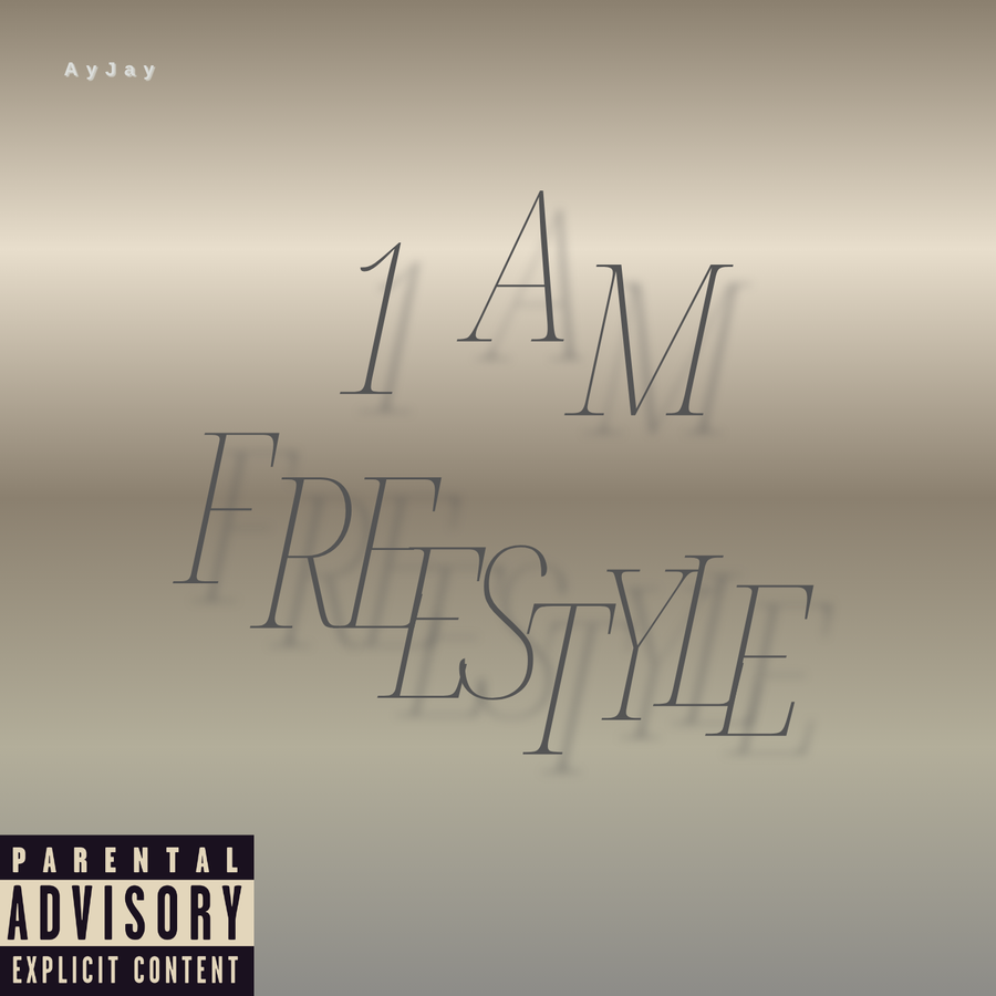 1 AM FREESTYLE